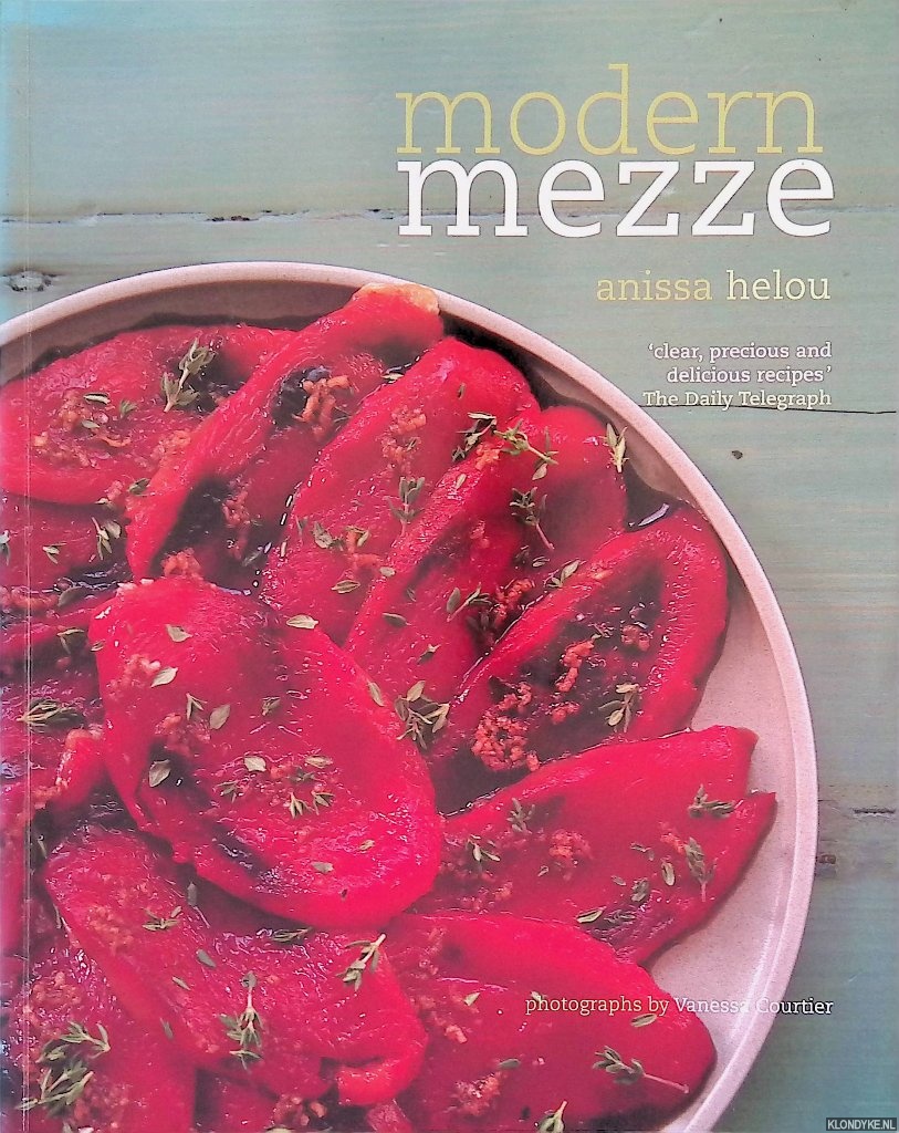 Helou, Anissa & Vanessa Courtier - Modern Mezze