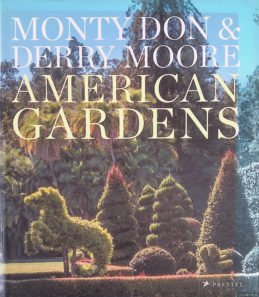 Don, Monty - American Gardens