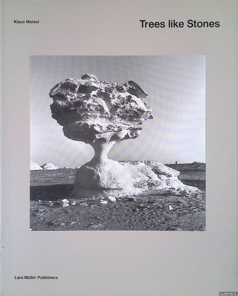 Merkel, Klaus - Trees like Stones