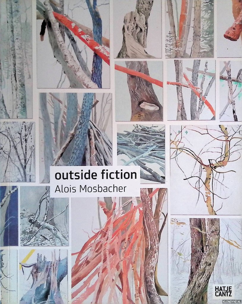 Fleck, Robert & Annelie Phlen & Gnther Holler-Schuster - Alois Mosbacher: Outside Fiction