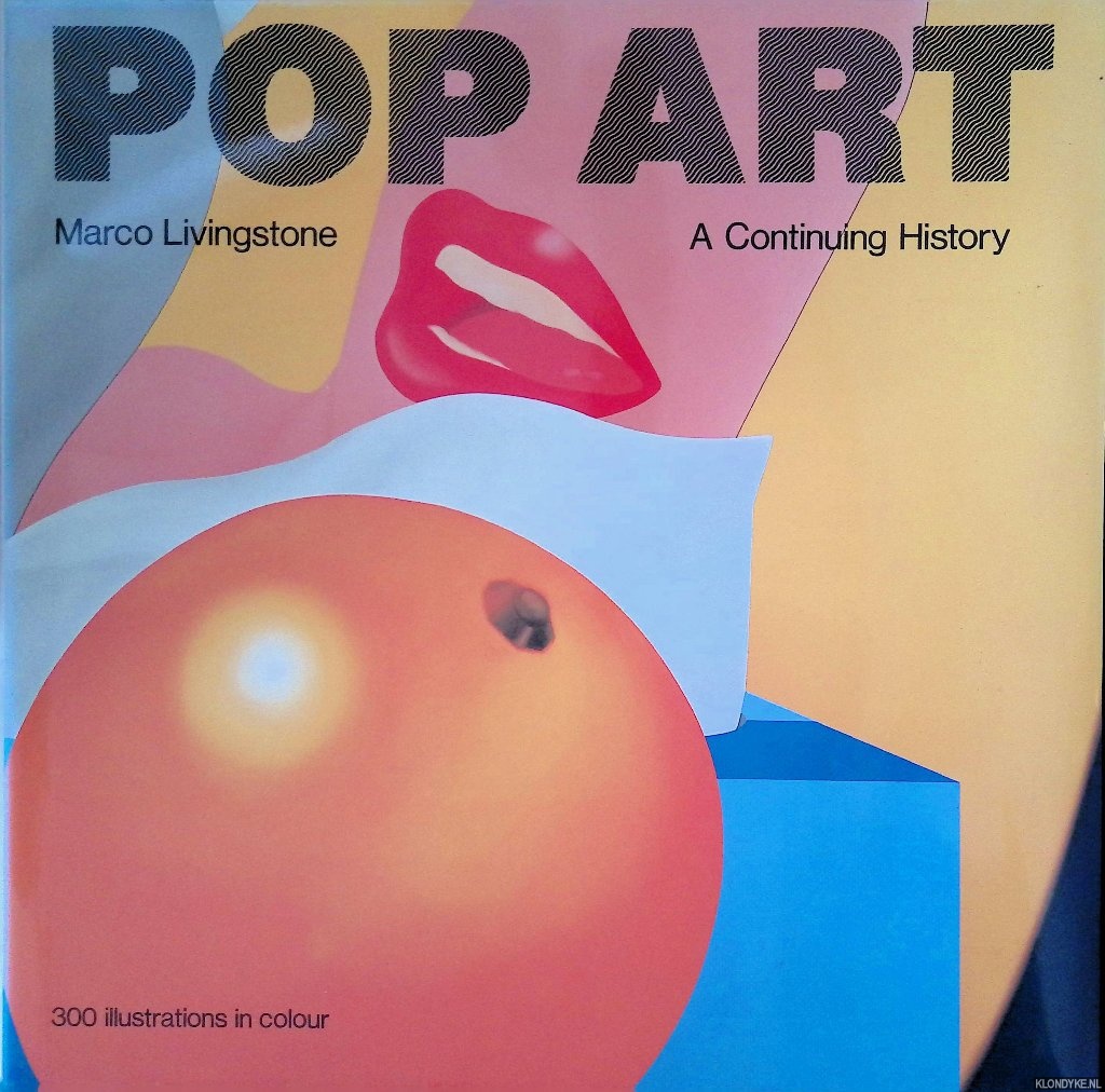 Livingstone, Marco - Pop Art: A Continuing History