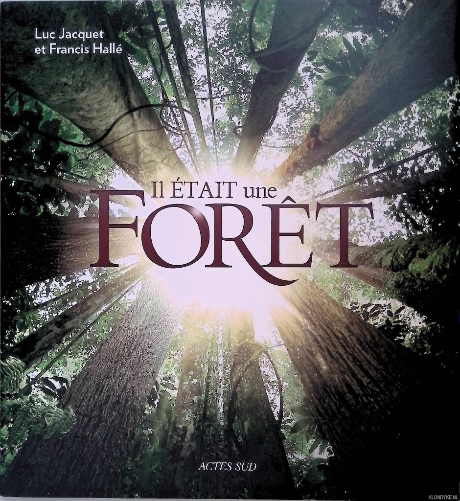 Jacquet, Luc & Francis Hall - Il tait une fort