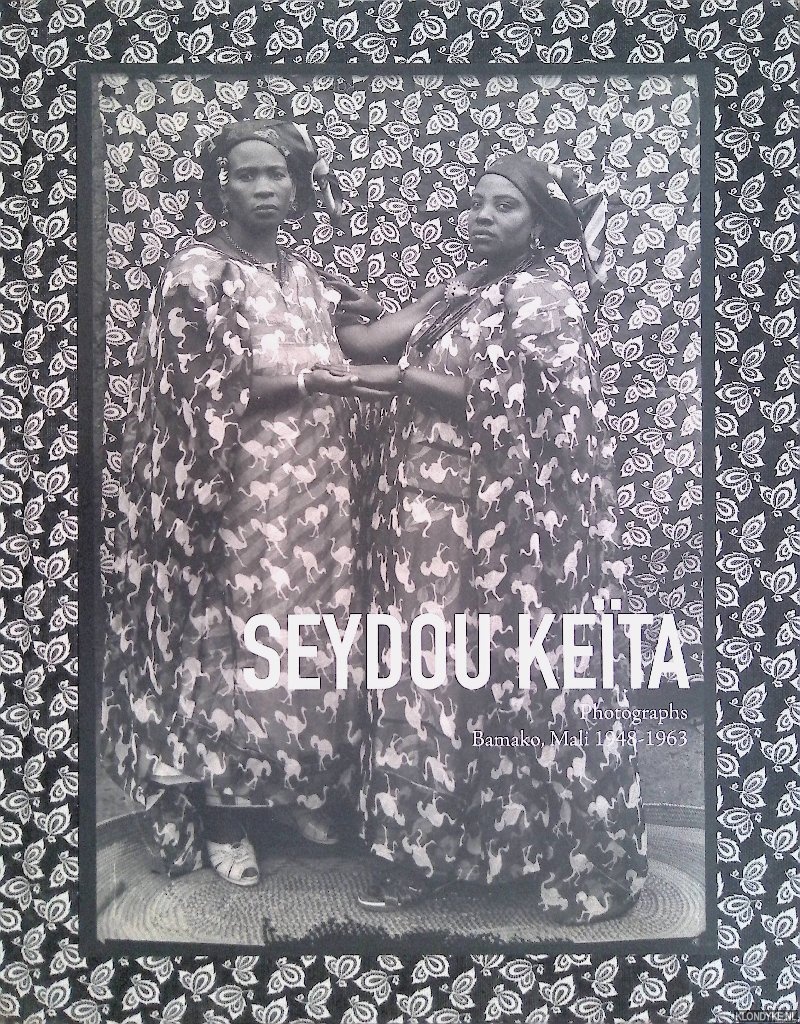 Liang, Marion (editor) - Seydou Keta: Photographs, Bamako, Mali 1949-1970