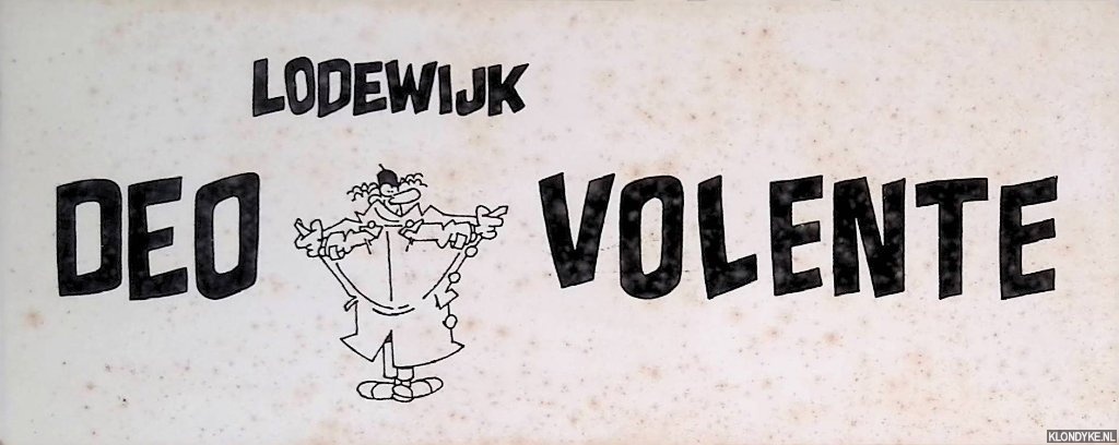 Smet, Peter de & Ruud Melse - Lodewijk: Deo Volente *GESIGNEERD*