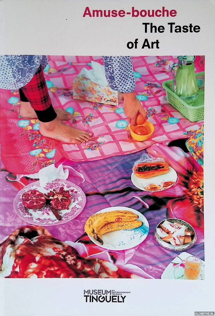 Baecker, Antje - and others - Amuse-bouche: The Taste of Art