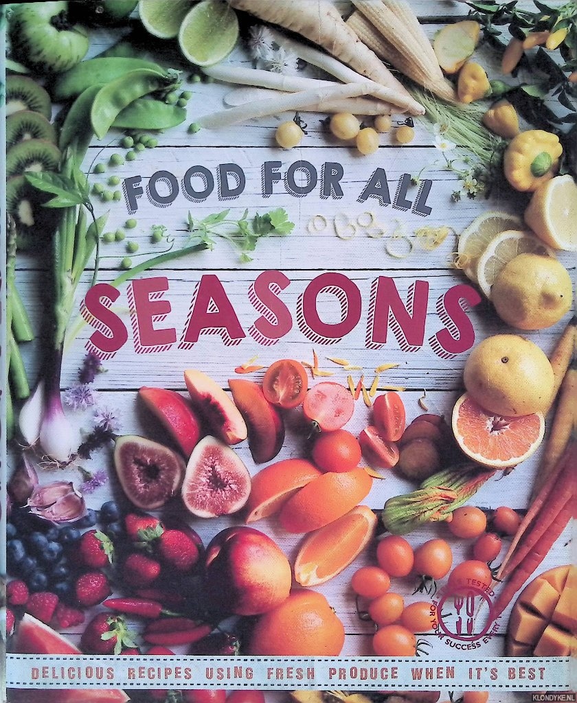 Clark, Pamela (editor) - Food For All Seasons