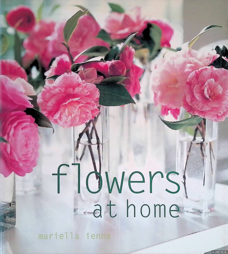 Ienna, Mariella - Flowers at Home
