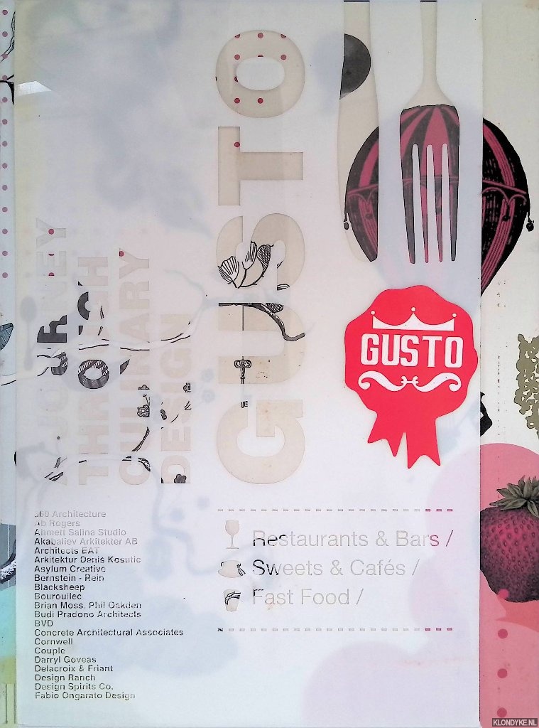 Vranckx, Bridget (editor) - Gusto: A Journey Through Culinary Design