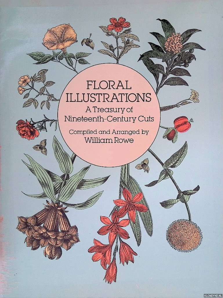 Rowe, William - Floral Illustrations: A Treasury of Nineteenth-Century Cuts