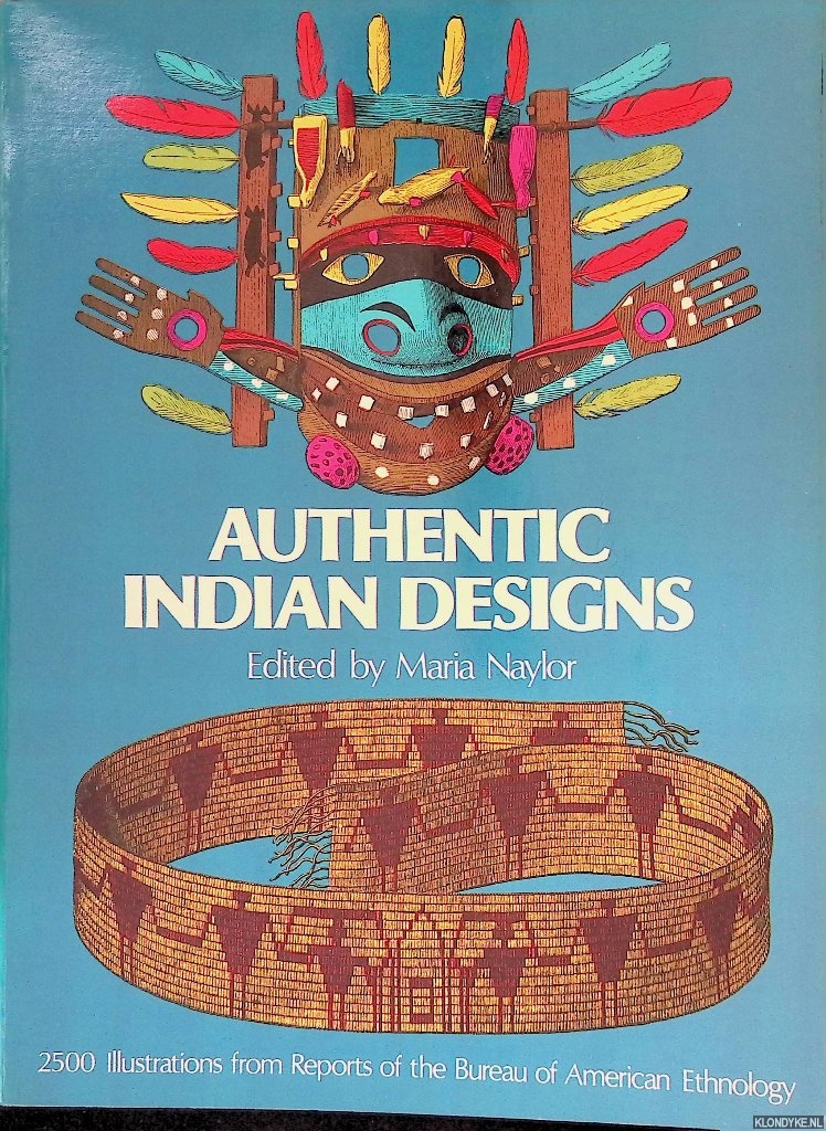 Naylor, Maria (editor) - Authentic Indian Designs