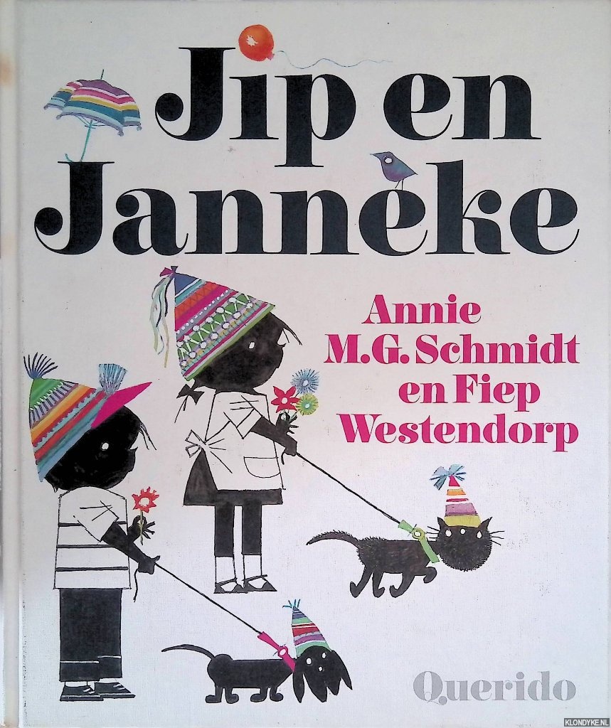 Schmidt, Annie M.G. & Fiep Westendorp - Jip en Janneke