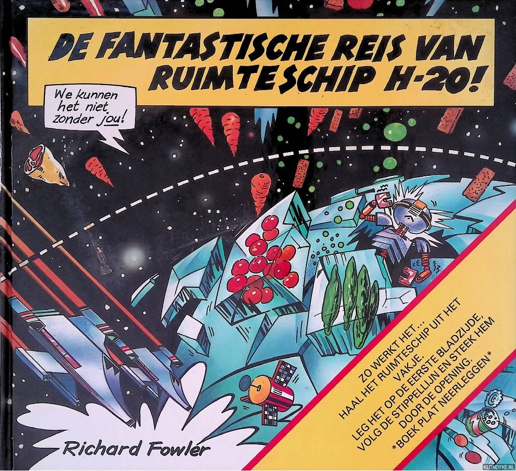 Fowler, Richard - De fantastische reis van ruimteschip H-20!