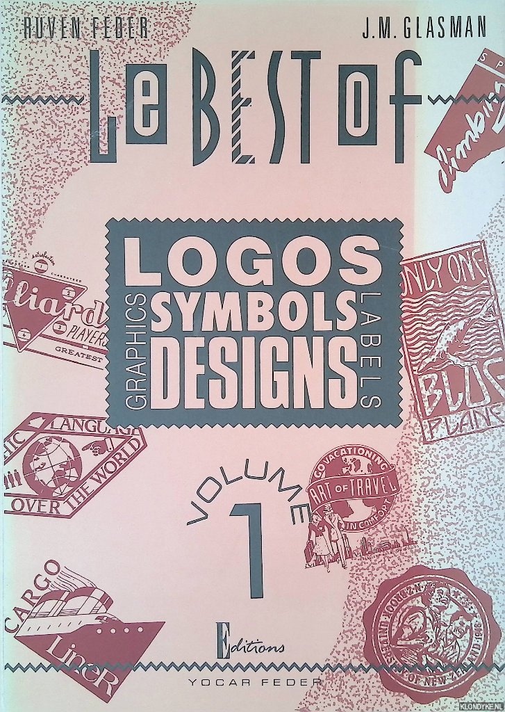 Feder, Ruven & J.M. Glasman - Le Best of logos, symbols, designs, graphics, labels - Volume 1