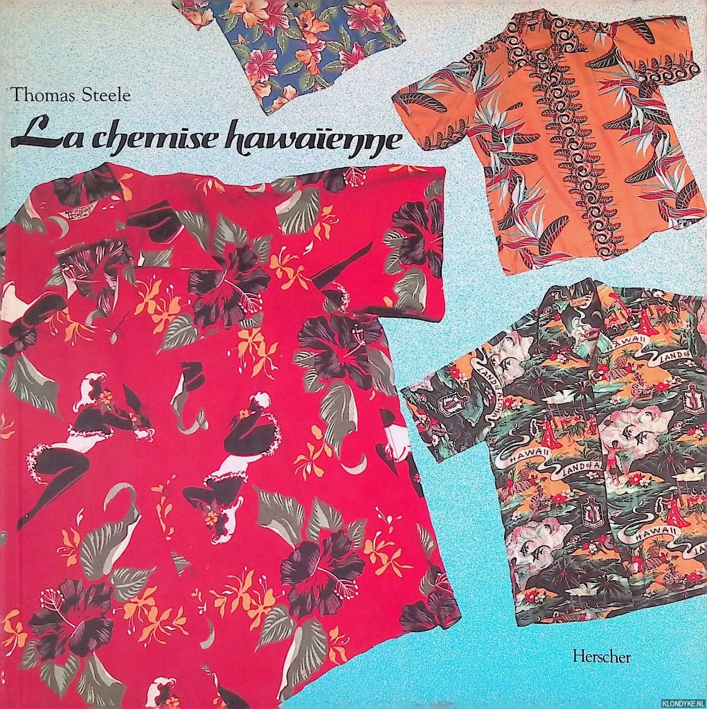 Steele, Thomas - La chemise hawaienne
