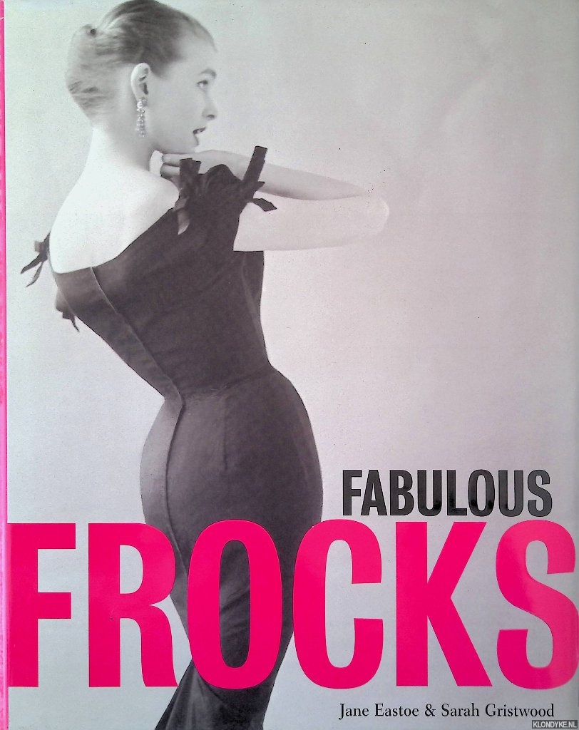 Eastoe, Jane - Fabulous Frocks
