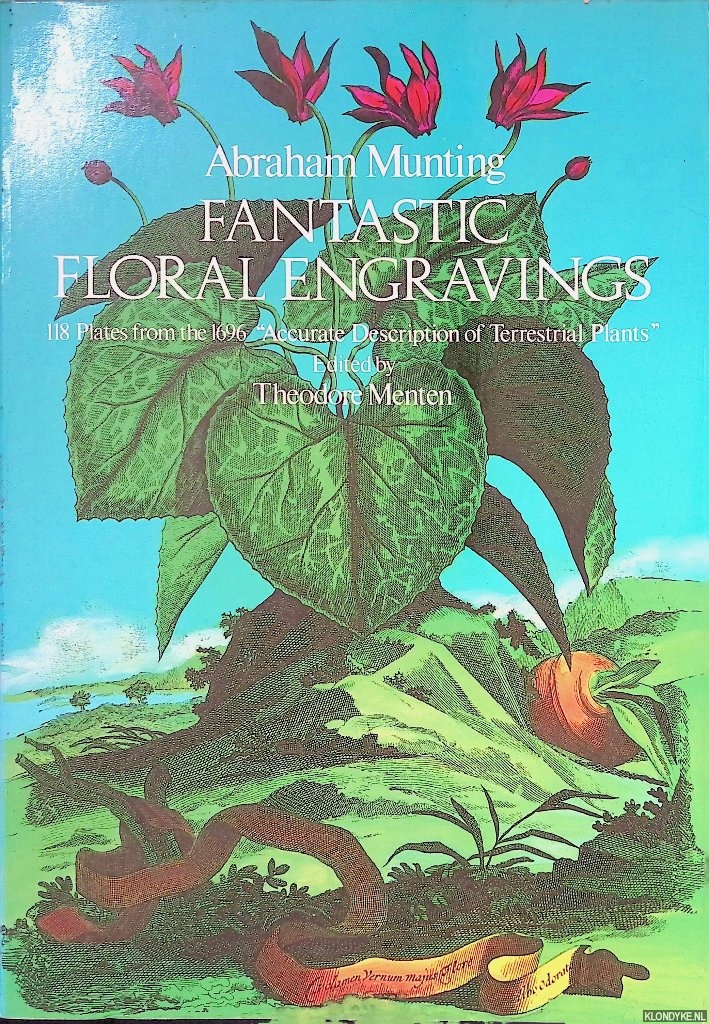 Munting, Abraham - Fantastic Floral Engravings