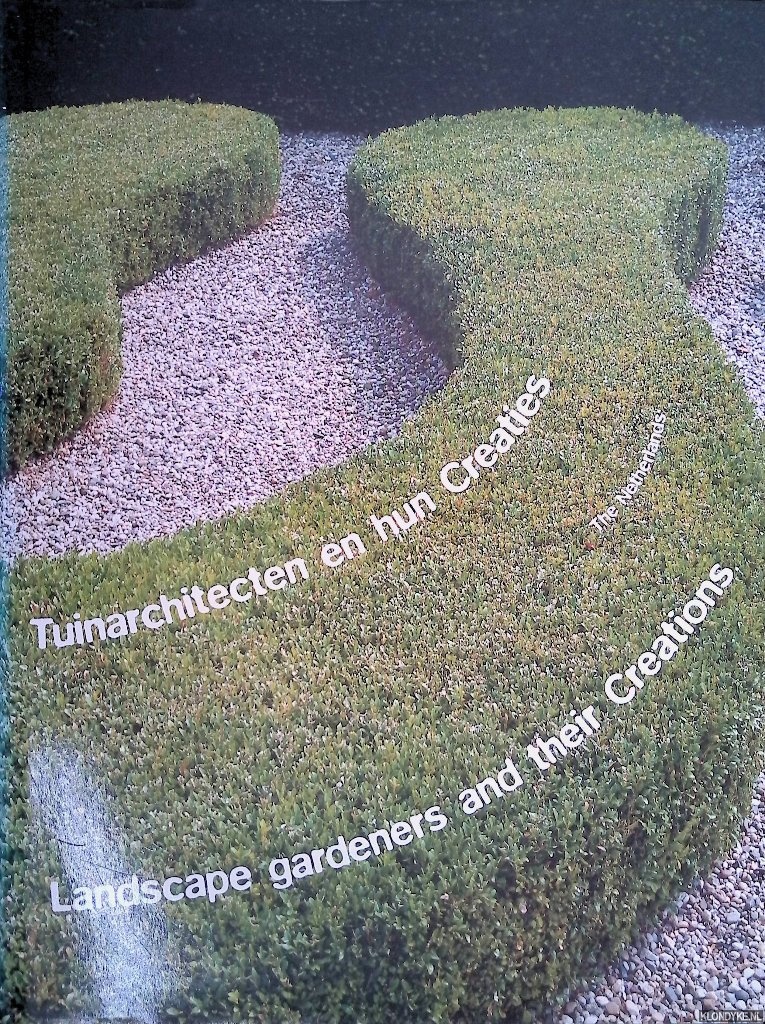 Ruiter, Michiel den - Landscape Gardeners and their Creations