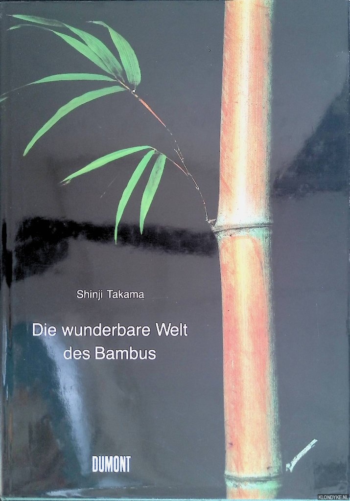 Takama, Shinji - Die wunderbare Welt des Bambus