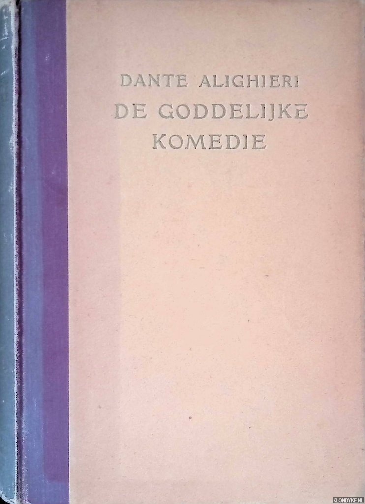 Alighieri, Dante - De goddelijke komedie