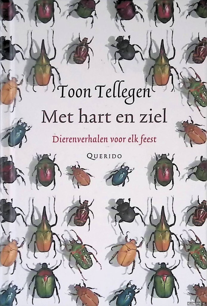 Tellegen, Toon - Met hart en ziel: dierenverhalen voor elk feest