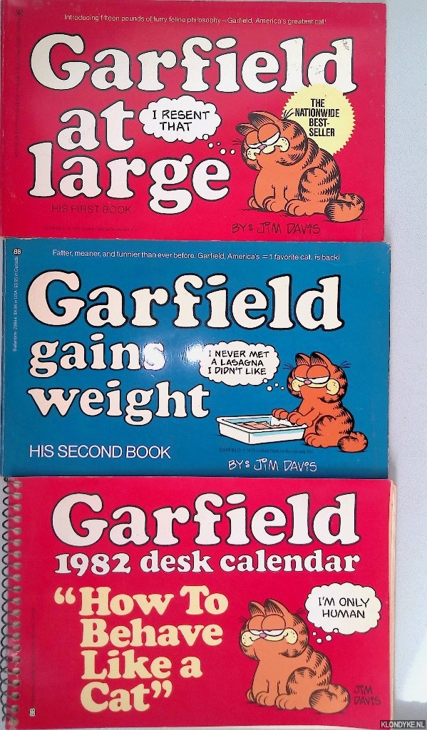 Davis, Jim - Garfield at Large: his first book; Garfield gains weight: his second book; Garfield 1982 desk calendar (3 volumes)