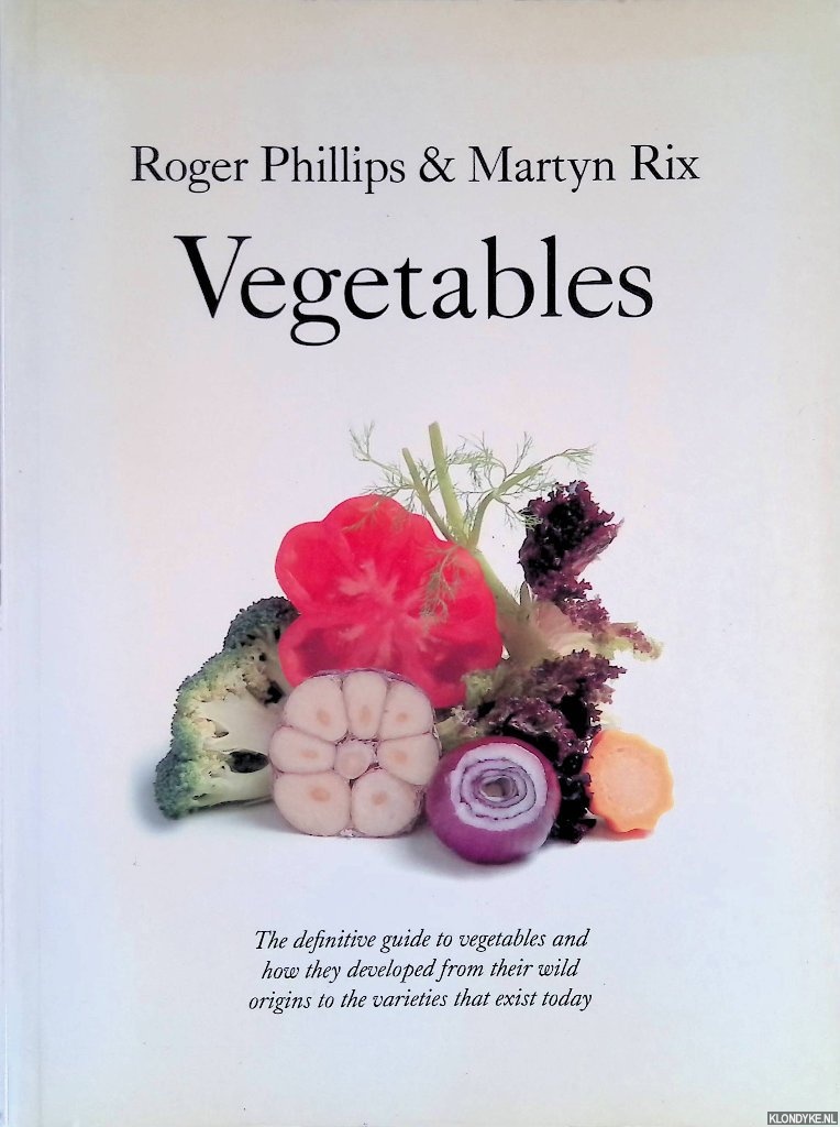 Phillips, Roger & Martyn Rix - Vegetables