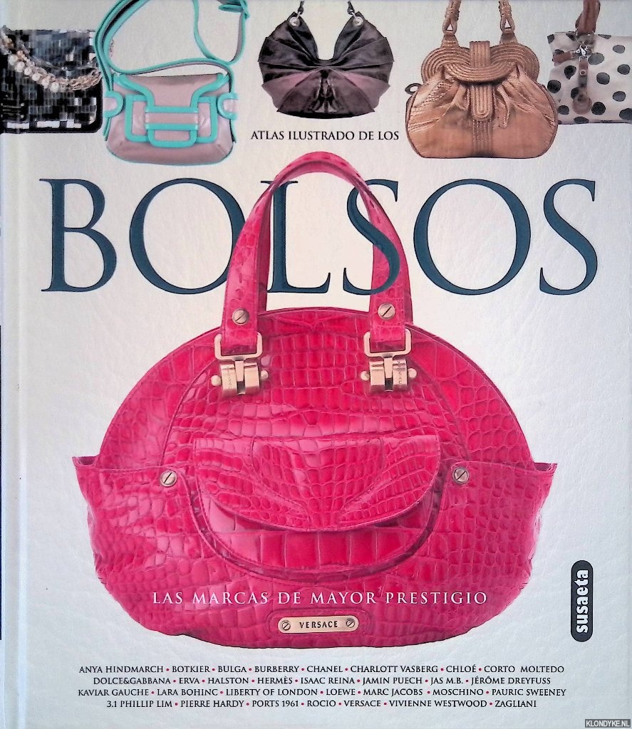 Huey, Sue de & Susie Draffan & Equipo Susaeta (Ilustrations) - Atlas ilustrado de los bolsos