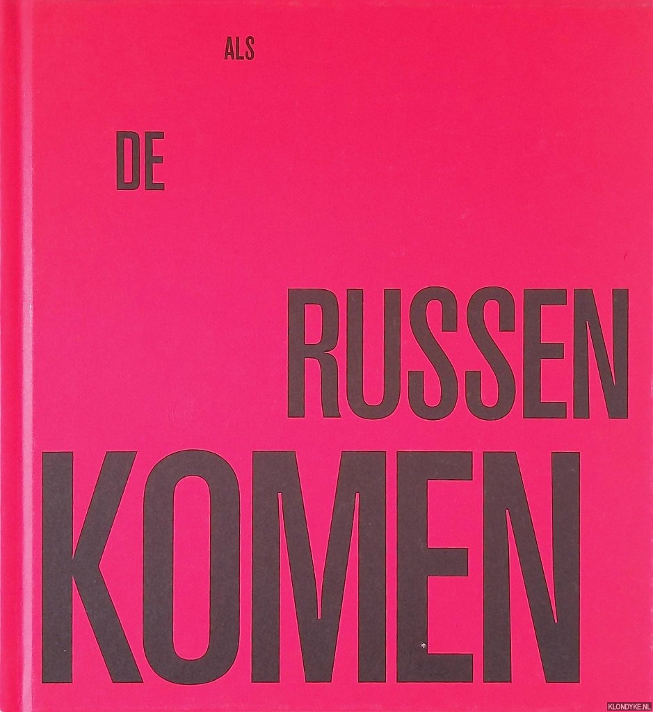Staarman, Alfred - Als de Russen komen