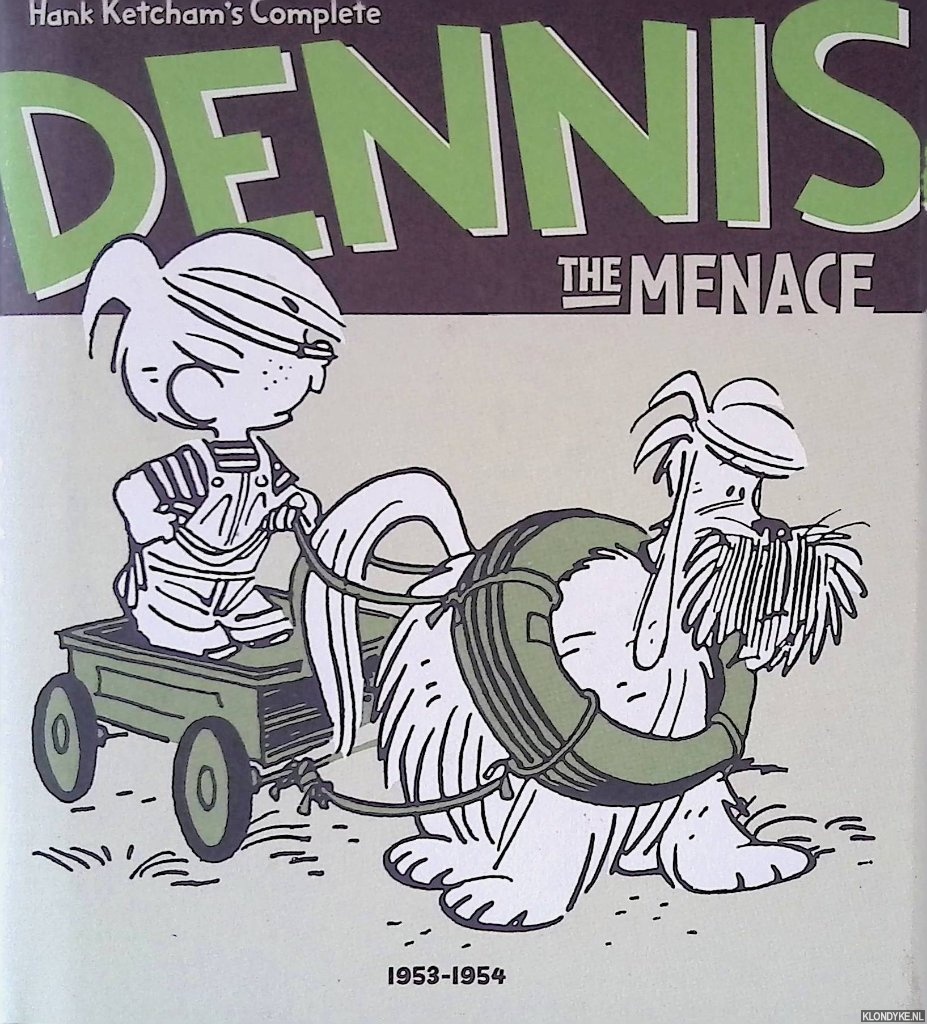 Ketcham, Hank - Hank Ketcham's Complete Dennis the Menace: 1953-1954