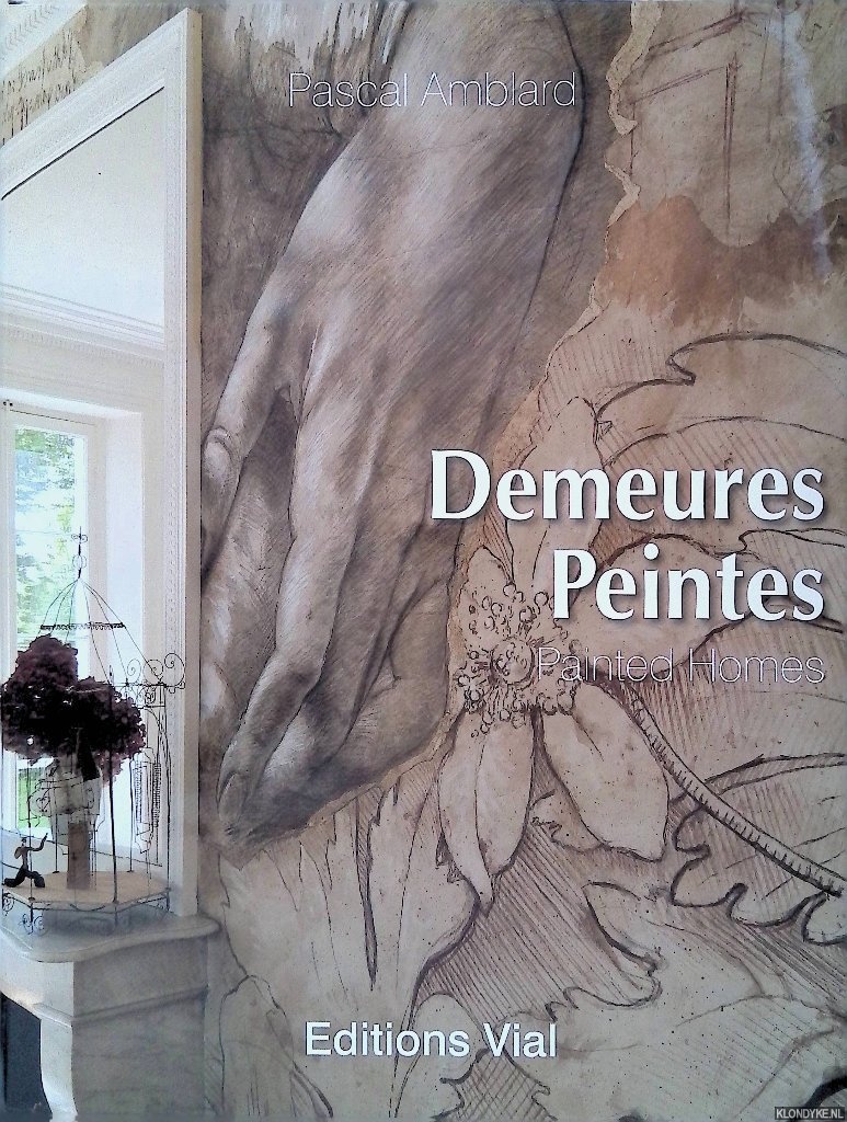 Amblard, Pascal - Demeures peintes = Painting homes