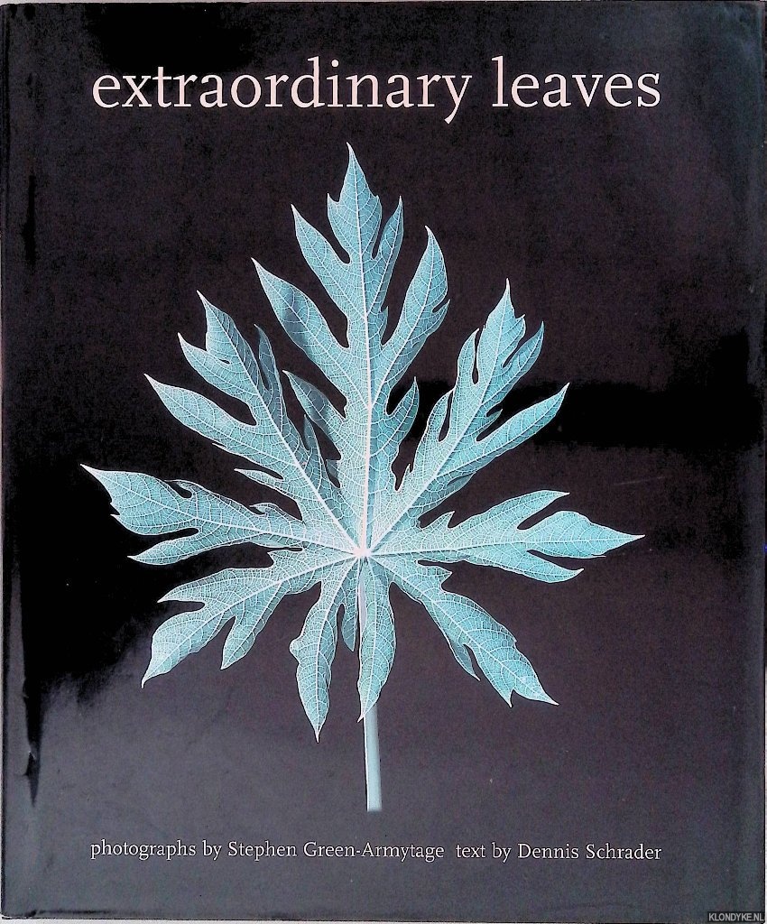 Schrader, Dennis - Extraordinary Leaves