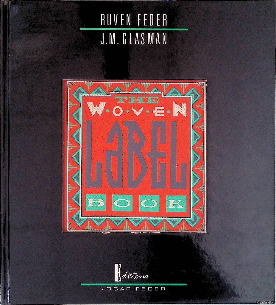 Feder, Ruven & J.M. Glasman - The woven label book