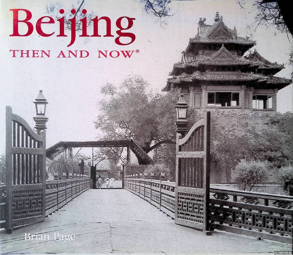 Page, Brian - Beijing: Then and Now