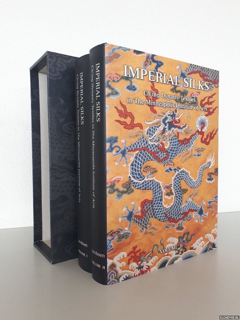 Jacobsen, Robert D. - Imperial Silks: Ch'Ing Dynasty Textiles in the Minneapolis Institute of Arts (2 volumes in box)