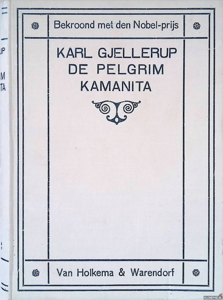 Gjellerup, Karl - De Pelgrim Kamanita