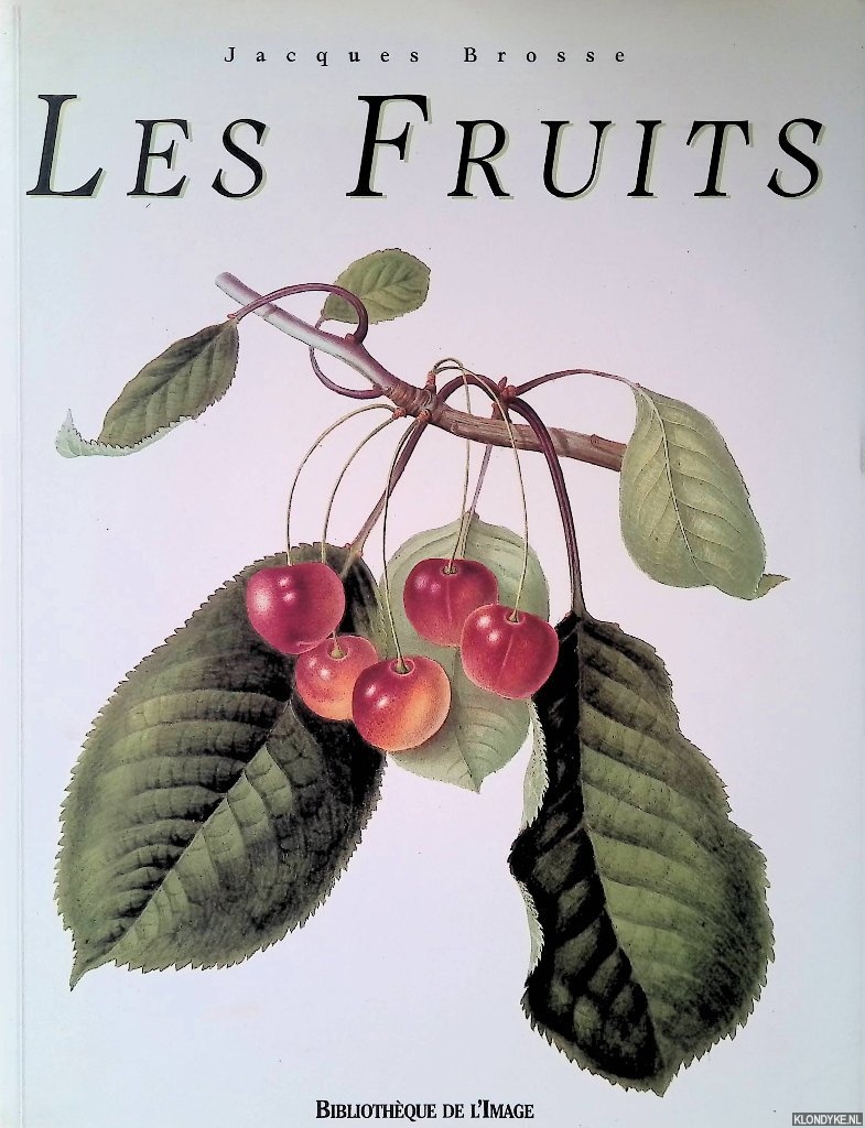 Brosse, Jacques - Les Fruits