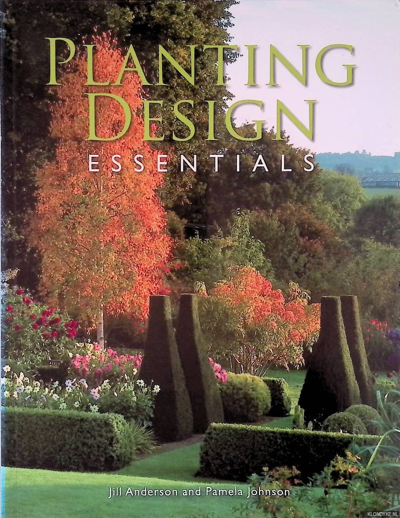 Anderson, Jill - Planting Design Essentials