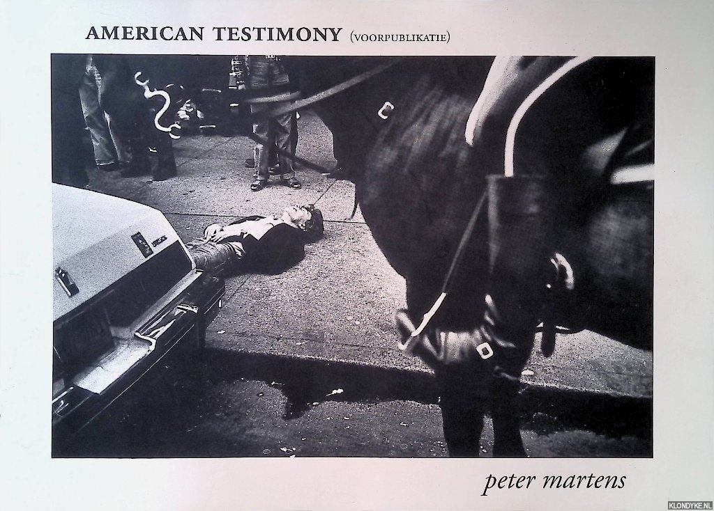 Hartogh, Robert de & John van Leeuwen - Peter Martens: American Testimony (voorpublikatie)