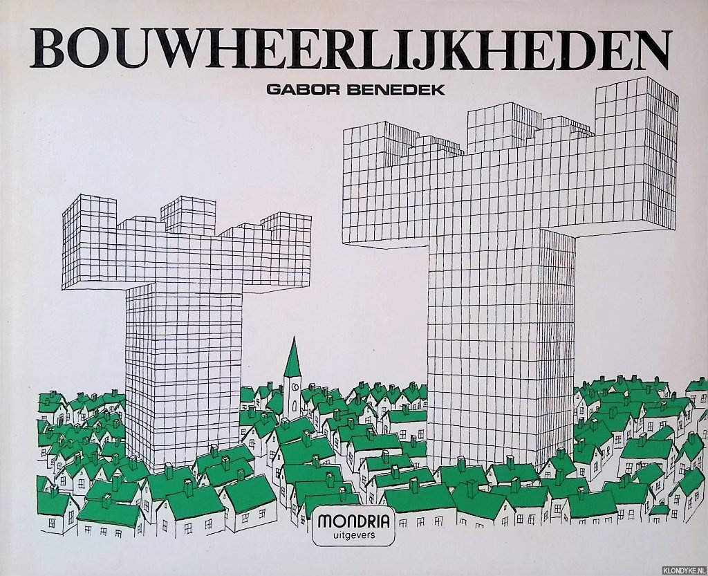 Benedek, Gabor - Bouwheerlijkheden
