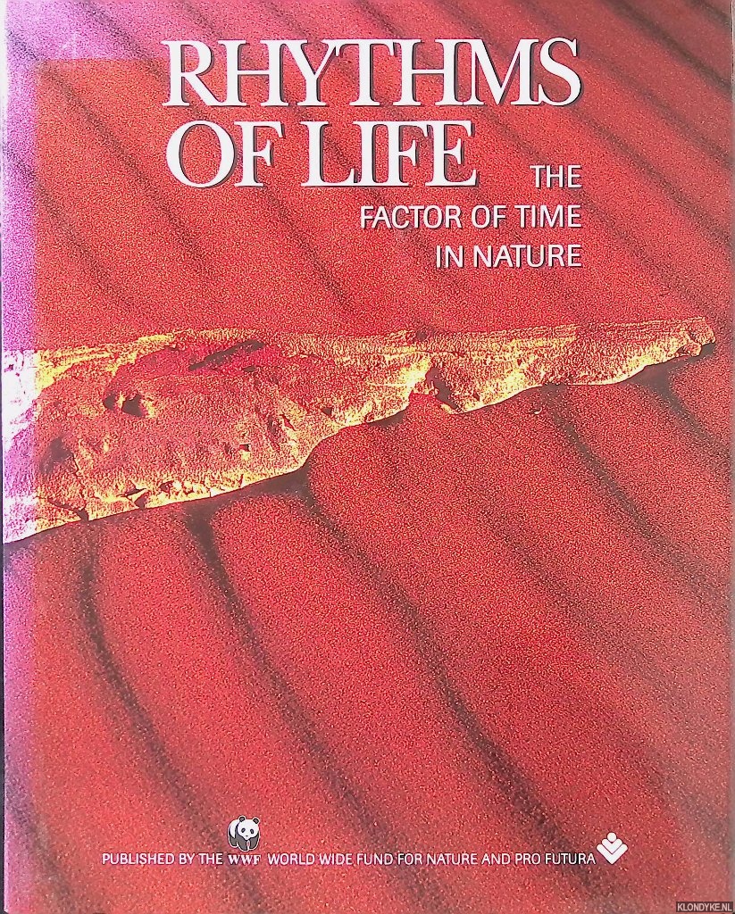 Reichholf, Josef H. (foreword) - Rhythms of Life the Factor of Time in Nature