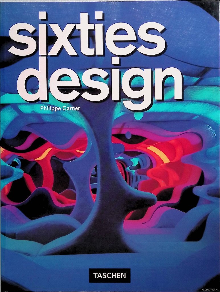 Garner, Philippe - Sixties Design