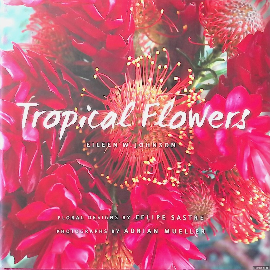 Johnson, Eileen W. - Tropical Flowers