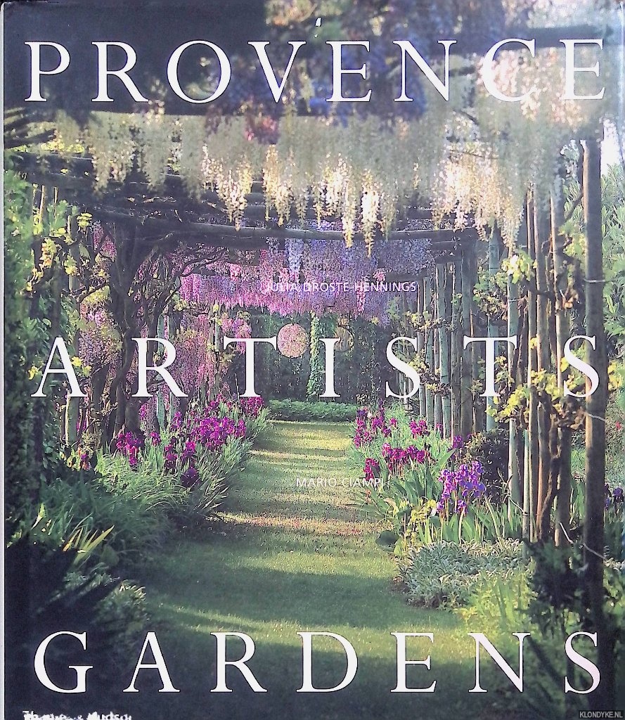 Droste-Hennings, Julia - Provence Artists Gardens