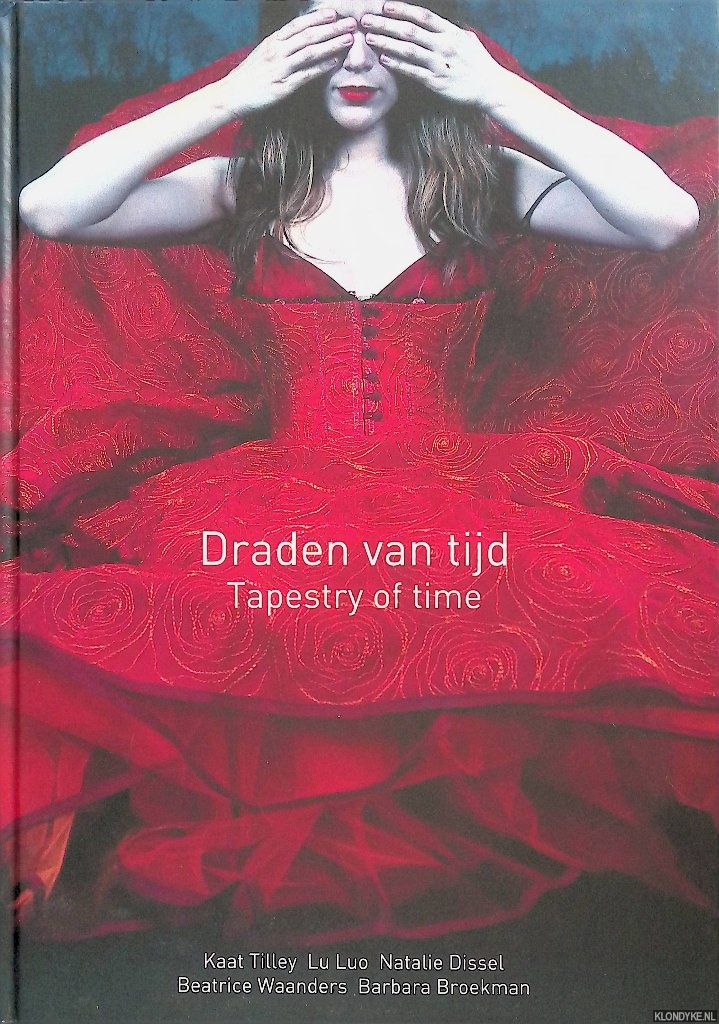 Smits, Janine - Draden van tijd = Tapestry of time