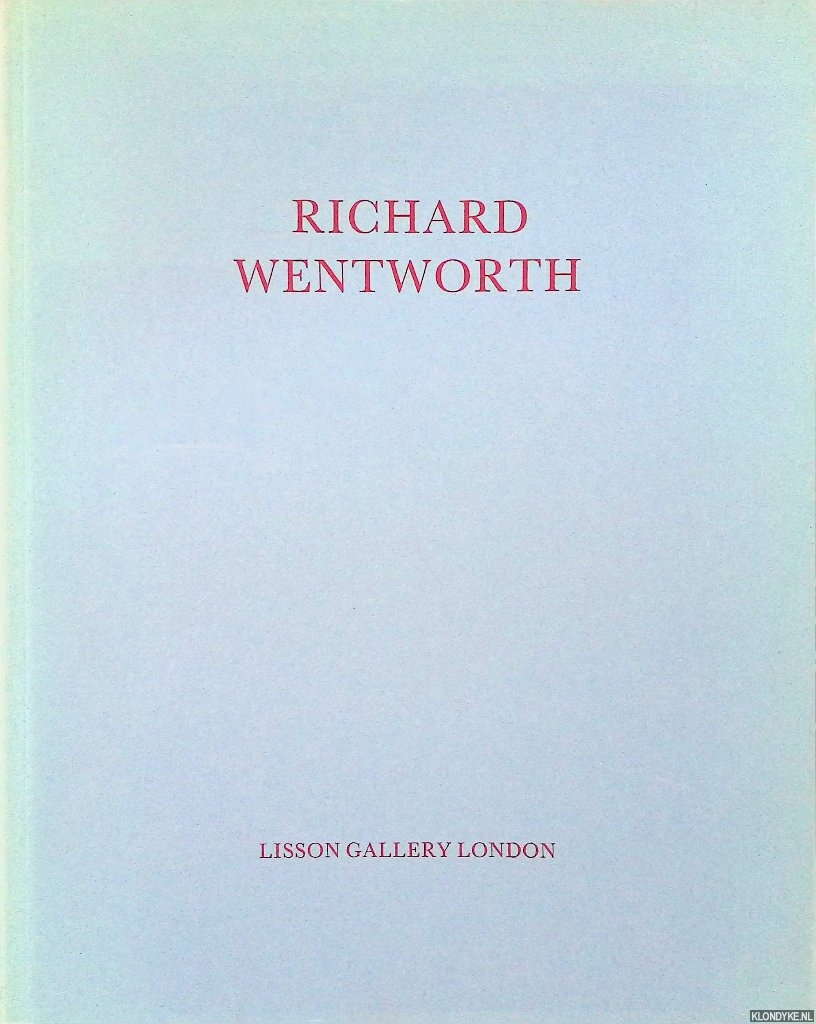 Jeffrey, Ian - Richard Wentworth: Sculptures