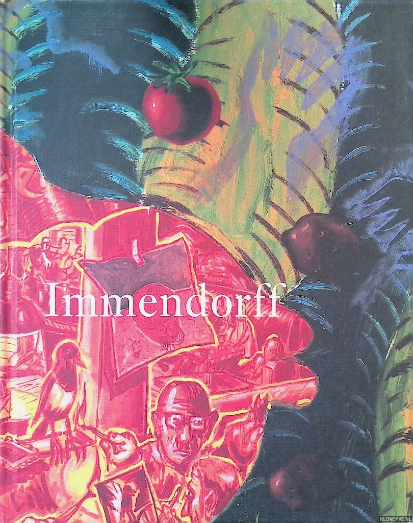 Fuchs, Rudi - Immendorff