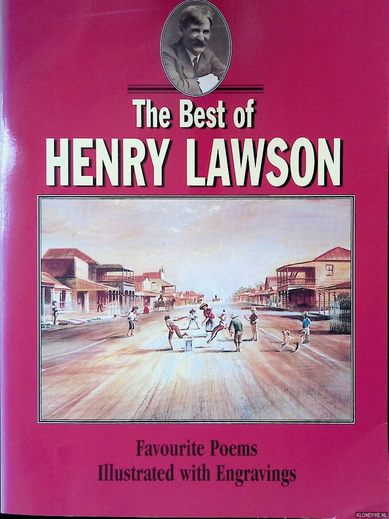 Lawson, Henry - The Best of Henry Lawson: Favourite Poems Illustrated with Engravings