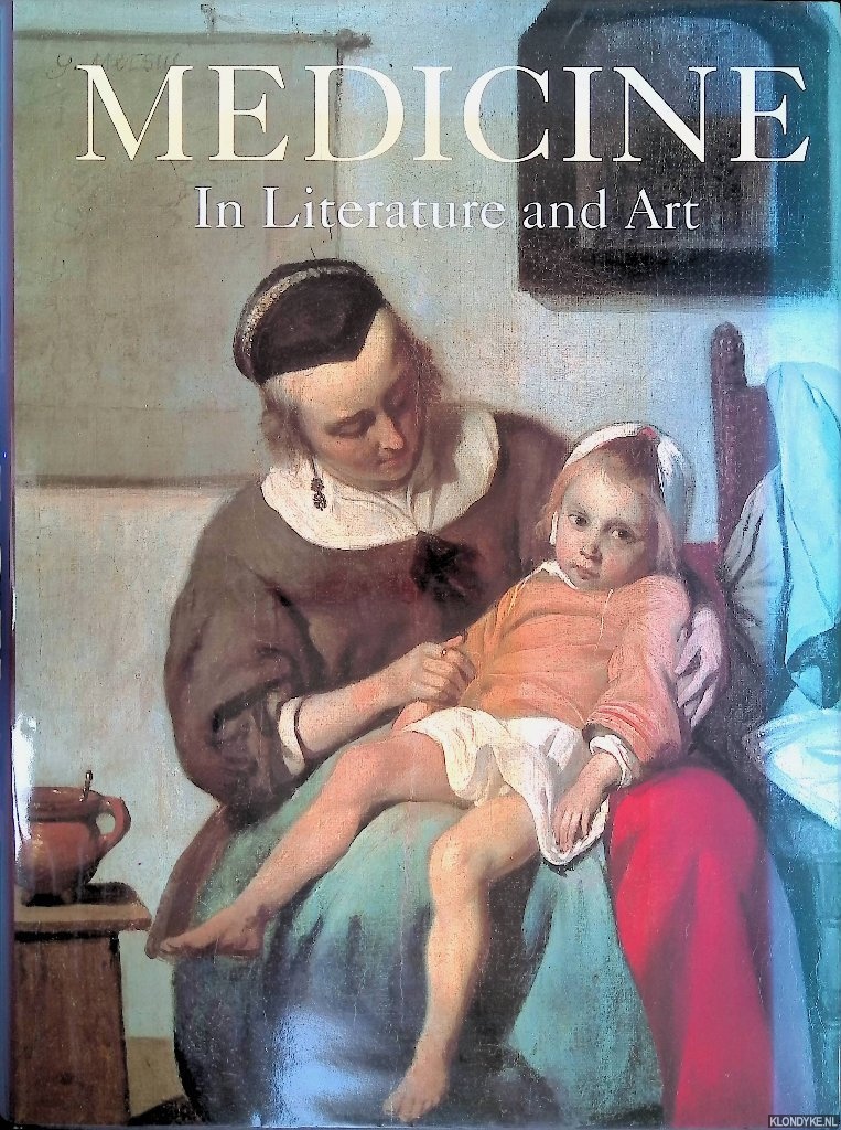 Carmichael, Ann G. & Richar M. Ratzan (editors) - Medicine in Literature and Art