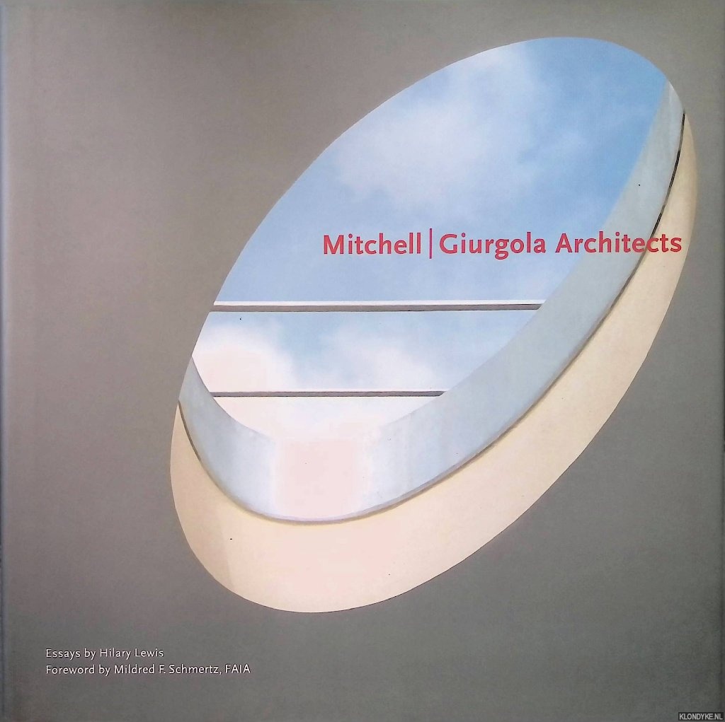 Lewis, Hillary & Mildred Schmertz - Mitchell / Giurgola Architects
