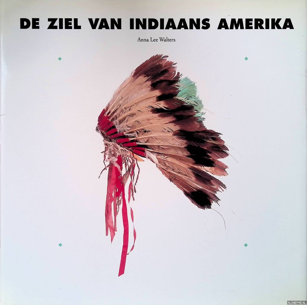 Walters, Anna lee - Ziel van indiaans amerika